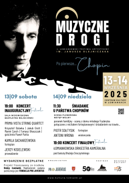 1. Łomiankowski Festiwal Artystyczny im. Janusza Olejniczaka “Muzyczne Drogi” - koncert inauguracyjny