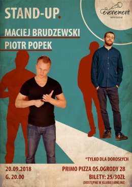 Stand-up: Piotr Popek i Maciej Brudzewski