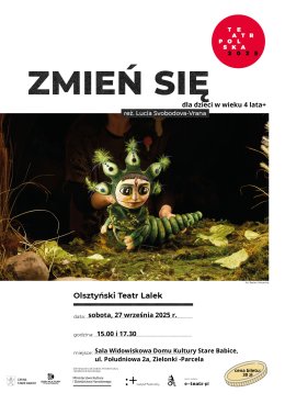Zmień się - Olsztyński Teatr Lalek