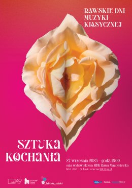 Rawskie Dni Muzyki Klasycznej - Sztuka Kochania