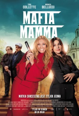 Mafia Mamma - Kino za friko! (seanse darmowe, niebiletowane)