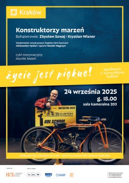 Życie jest piękne! Konstruktorzy marzeń