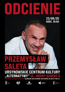 Odcienie | spotkanie z Przemysławem Saletą