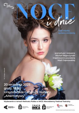 „Noce i dnie” | spektakl Teatru im. Wilama Horzycy w Toruniu | reżyseria: Michał Siegoczyński