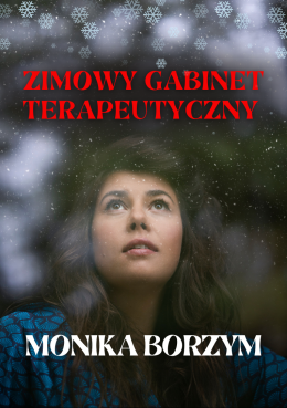 Monika Borzym - Zimowy Gabinet Terapeutyczny