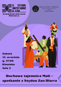 21. Festiwal Skrzyżowanie Kultur - Duchowe tajemnice Mali - spotkanie z Seydou Zan Diarra