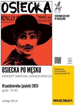 OSIECKA PO MĘSKU Marcin Januszkiewicz