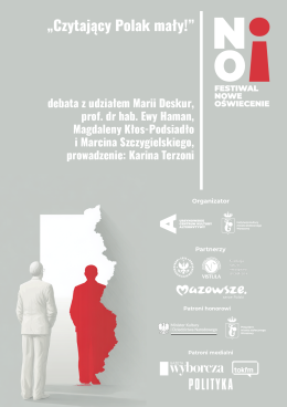 „Czytający Polak mały!” | debata z udziałem Marii Deskur, prof. dr hab. Ewy Haman, Magdaleny Kłos-Podsiadło i Marcina Szczygielskiego | prowadzenie: Karina Terzoni