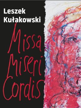Jubileusz 70. urodzin kompozytora Leszka Kułakowskiego - Missa Miseri Cordis