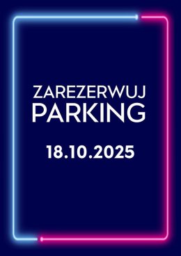 Parking Rezerwacyjny - 18.10.2025