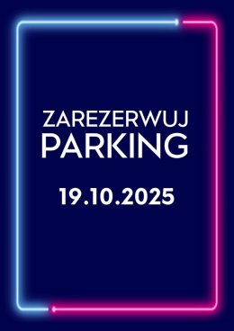Parking Rezerwacyjny - 19.10.2025