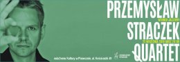 Przemysław Strączek Quartet :: Wtorek Jazzowy