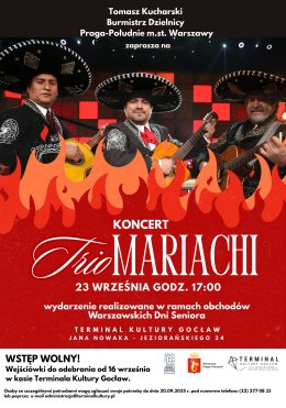 Burmistrz Dzielnicy Praga-Południe zaprasza: Trio Mariachi (koncert)