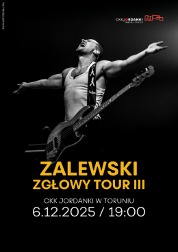 Zalewski - Z głowy nie można wyjść Tour