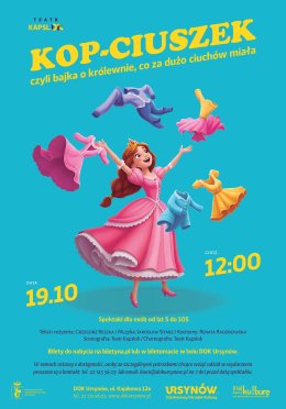 KOP-CIUSZEK, czyli bajka o królewnie, co za dużo ciuchów miała