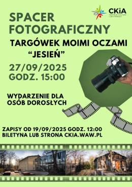Spacer Fotograficzny "Targówek moimi oczami: Jesień"