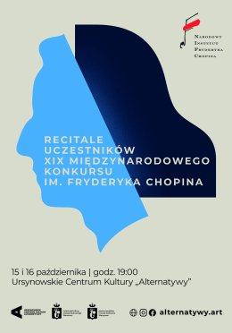 Recitale uczestników XIX Międzynarodowego Konkursu im. Fryderyka Chopina