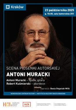 Scena Piosenki Autorskiej:  Antoni Muracki