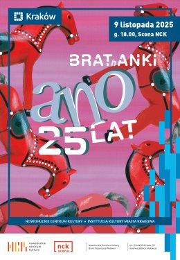 Koncert Jubileuszowy Zespołu BRAThANKI w 25. Rocznicę wydania płyty "Ano"