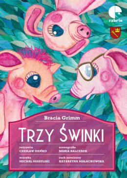 Trzy świnki/ Rabcio