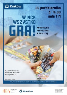 W NCK wszystko GRA! planszówki z Gralicją!