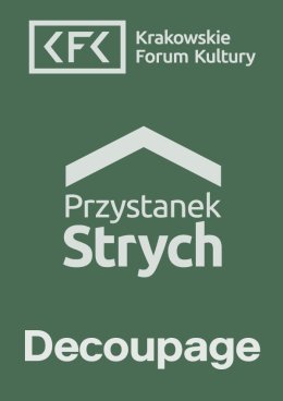 Przystanek Strych | Decoupage