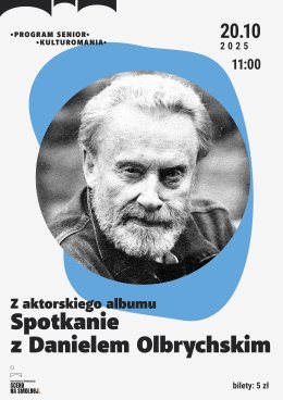 Z aktorskiego albumu -  Spotkanie z Danielem Olbrychskim