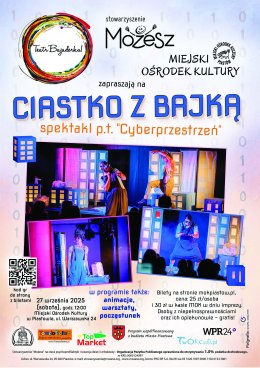 "Cyberprzestrzeń" Teatr Bajaderka