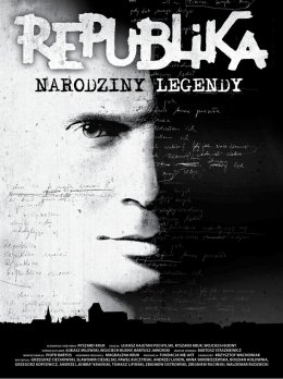 Republika. Narodziny legendy