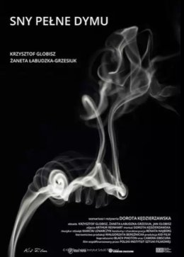 Sny pełne dymu