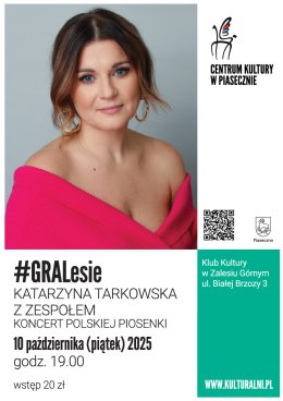 #GRALESIE. KATARZYNA TARKOWSKA Z ZESPOŁEM