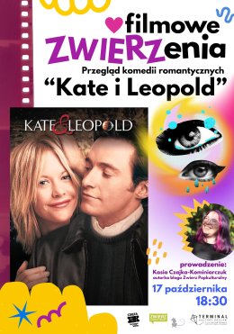 Kate i Leopold - pokaz filmu i prelekcja w ramach cyklu Filmowe ZWIERZenia