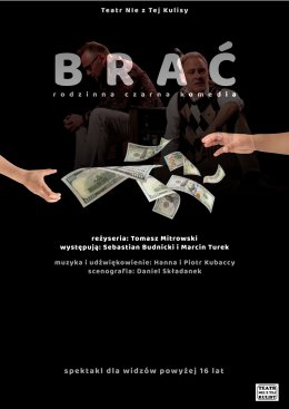 "Brać" Teatr Nie z Tej Kulisy