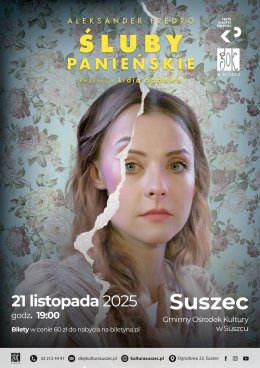 Spektakl 'Śluby Panieńskie" reż. Lidia Sadowa, Teatr Klasyki Polskiej