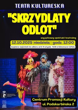 „Skrzydlaty odlot" – spektakl ekologiczny Teatru Kultureska