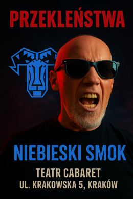 Przekleństwa – kabaretowy wieczór Niebieskiego Smoka