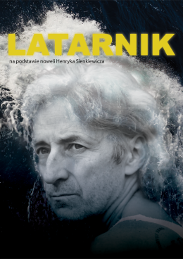 "Latarnik" w reż. Aliny Moś