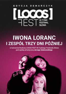 Dokąd poniesiesz mnie jeszcze - koncert finałowy LOGOS FEST XII Tyskiego Festiwalu Słowa. Edycja Demarczyk