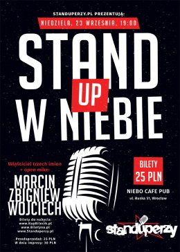 Stand-up w Niebie: Marcin Zbigniew Wojciech
