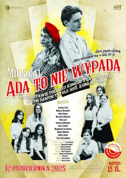 "ADA, TO NIE WYPADA" musical sekcji teatralnej