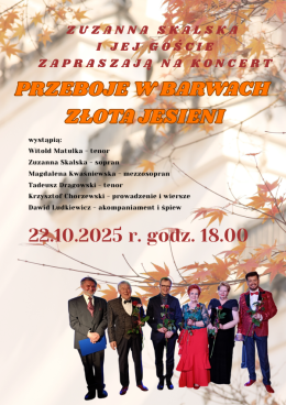 "Przeboje w barwach złota jesieni" - Zuzanna Skalska i jej goście