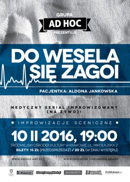 Grupa AD HOC "Do wesela się zagoi" - Gość specjalny: Aldona Jankowska