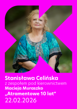 Stanisława Celińska „Atramentowe 10 lat” – koncert