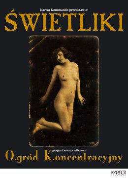 ŚWIETLIKI - Ogród Koncentracyjny