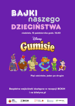 BAJKI NASZEGO DZIECIŃSTWA - GUMISIE