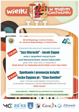 "Jazz literacki" - Jacek Cygan wraz z zespołem muzycznym pod kierownictwem Jacka Subociałło