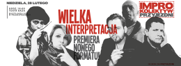 WIELKA INTERPRETACJA - premiera!