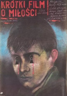 KRÓTKI FILM O MIŁOŚCI
