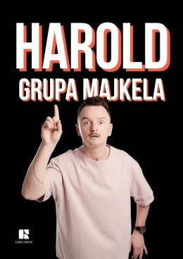 Komediowy Pokaz Powarsztatowy - Harold Grupa Majkela