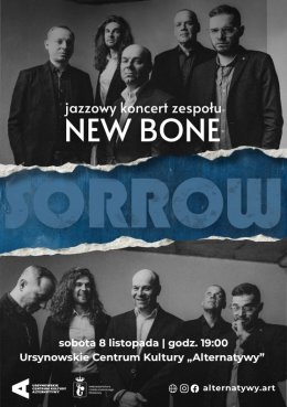 „Sorrow” | jazzowy koncert zespołu New Bone